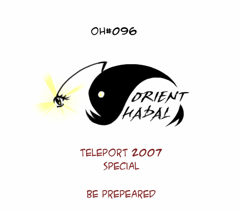 Orient Hadal: Teleport 2007 special