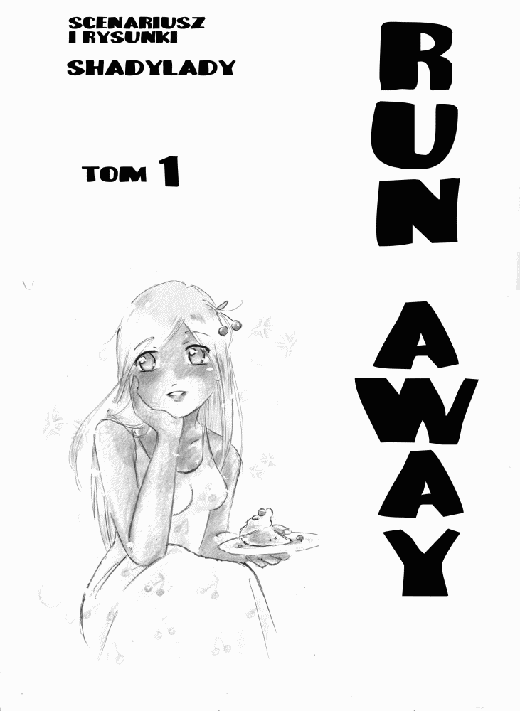Run Away: 1
